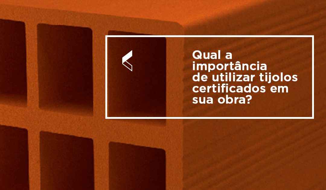 A-importância-de-utilizar-tijolos-certificados-em-sua-obra